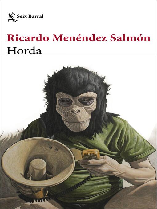 Title details for Horda by Ricardo Menéndez Salmón - Available